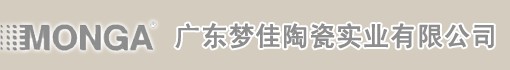 广东梦佳陶瓷实业有限公司